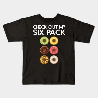 CHECK OUT MY SIX PACK DONUTS LOVER FUNNY GYM/WORKOUT Kids T-Shirt